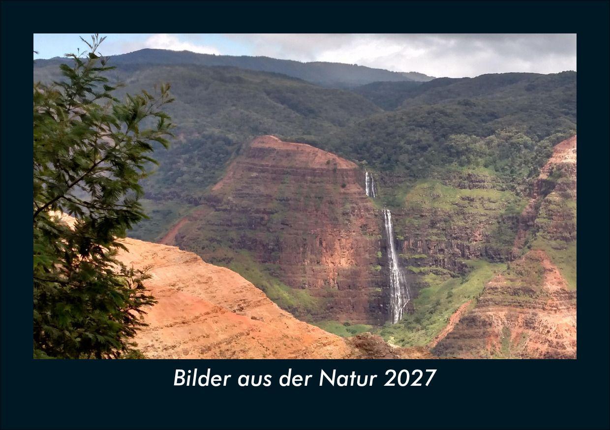 Bilder aus der Natur 2027 Fotokalender DIN A5
