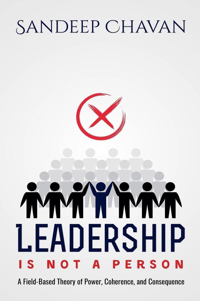 Leadership Is Not a Person