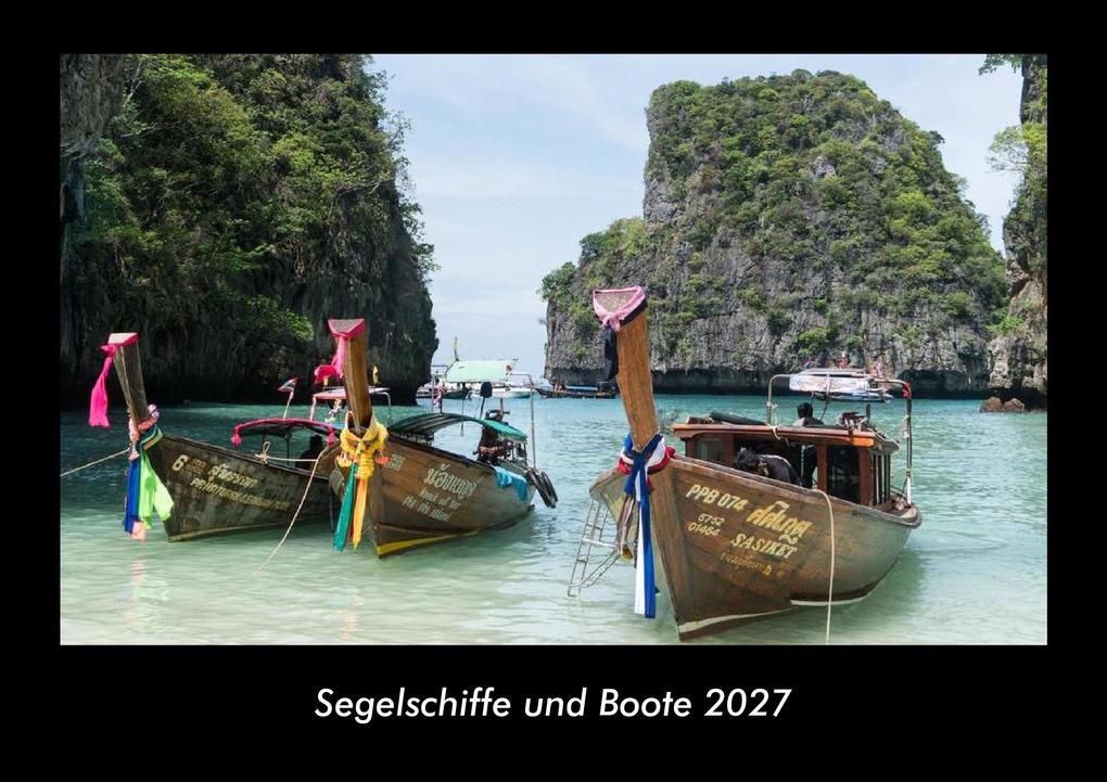 Segelschiffe und Boote 2027 Fotokalender DIN A3