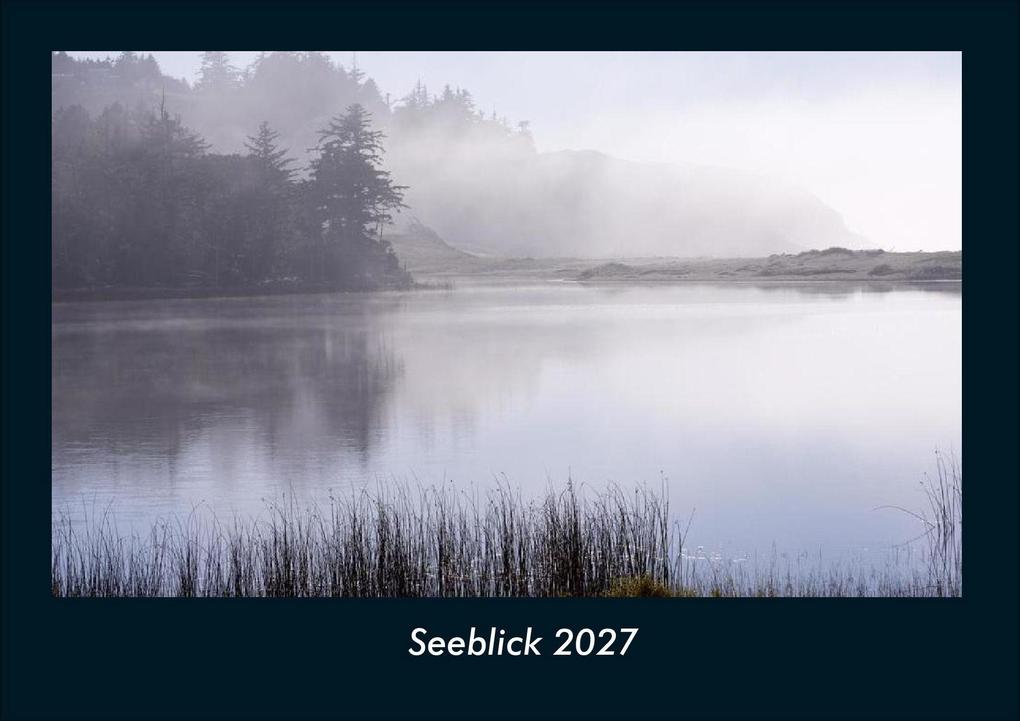 Seeblick 2027 Fotokalender DIN A4