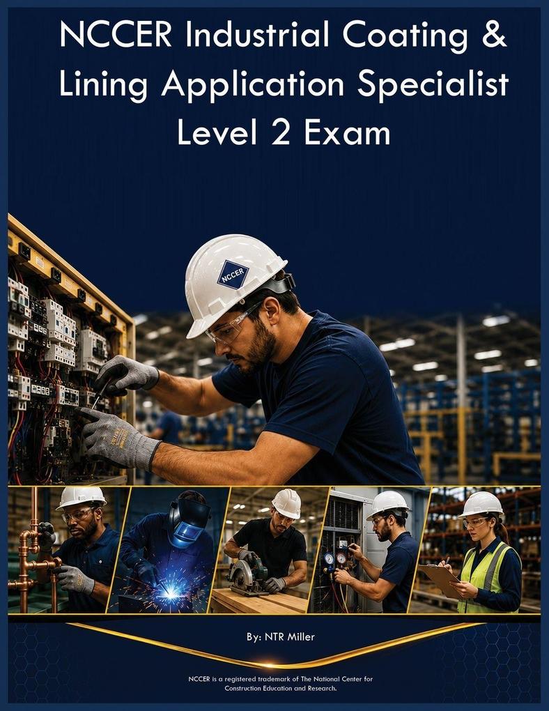 NCCER Industrial Coating & Lining Application Specialist Level 2 Exam