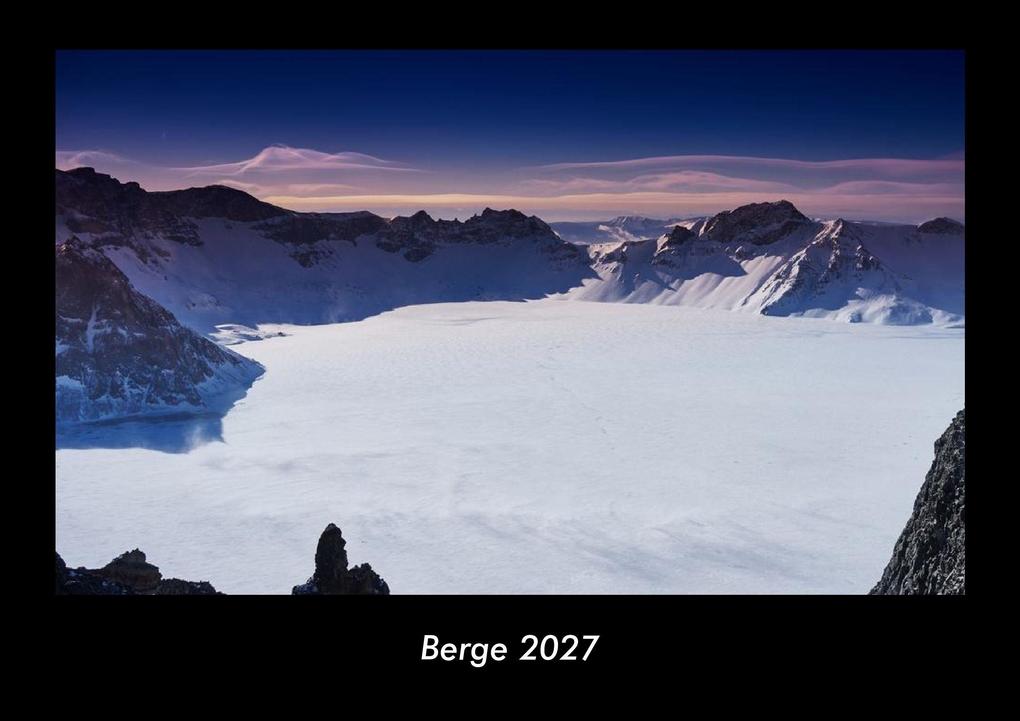 Berge 2027 Fotokalender DIN A3