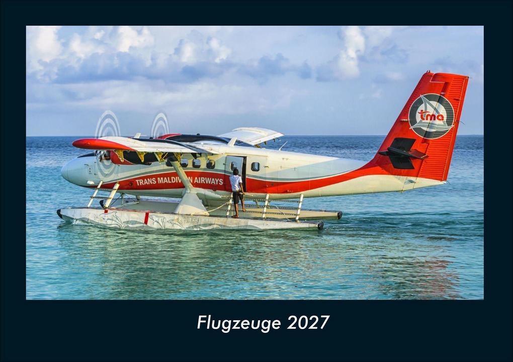 Flugzeuge 2027 Fotokalender DIN A4