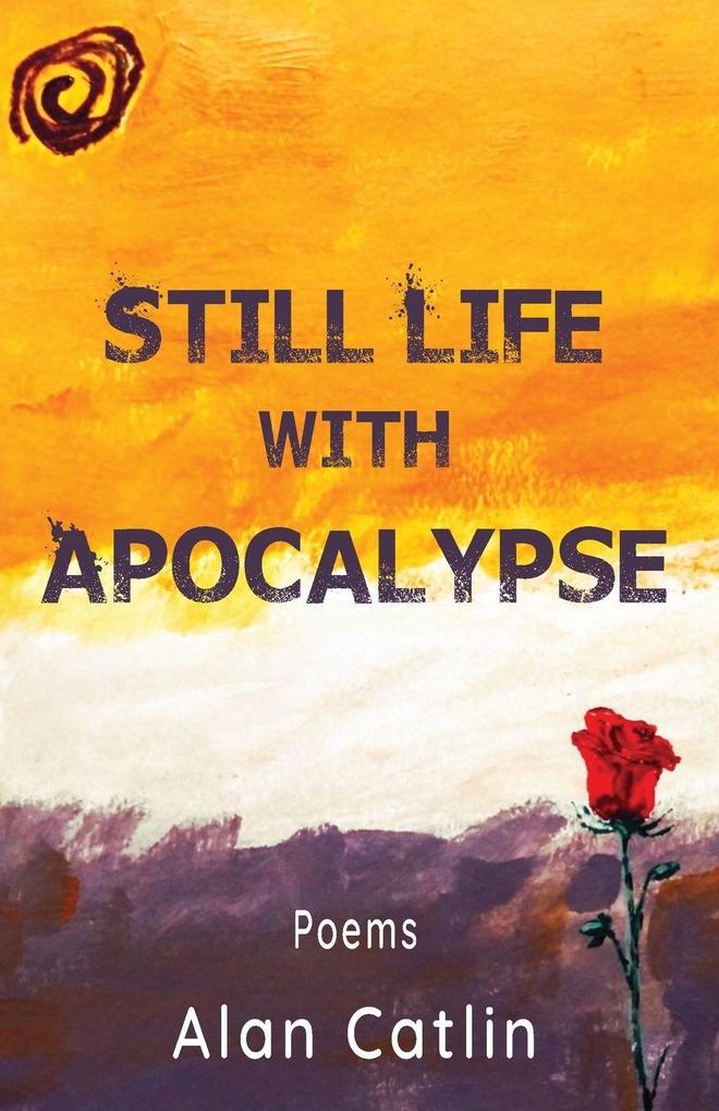 Still Life with Apocalypse