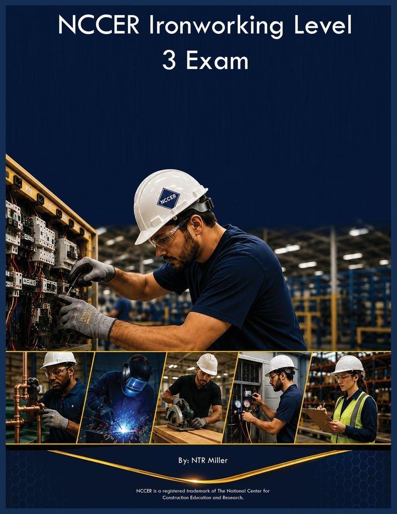 NCCER Ironworking Level 3 Exam