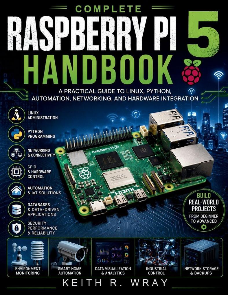 Complete Raspberry Pi 5 Handbook