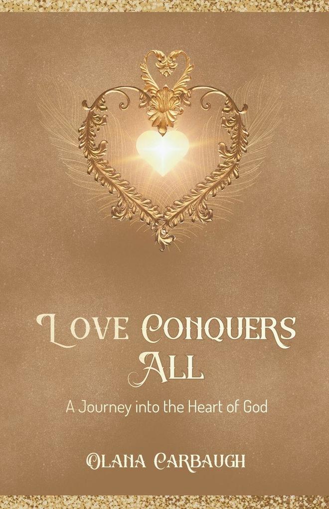 Love Conquers All