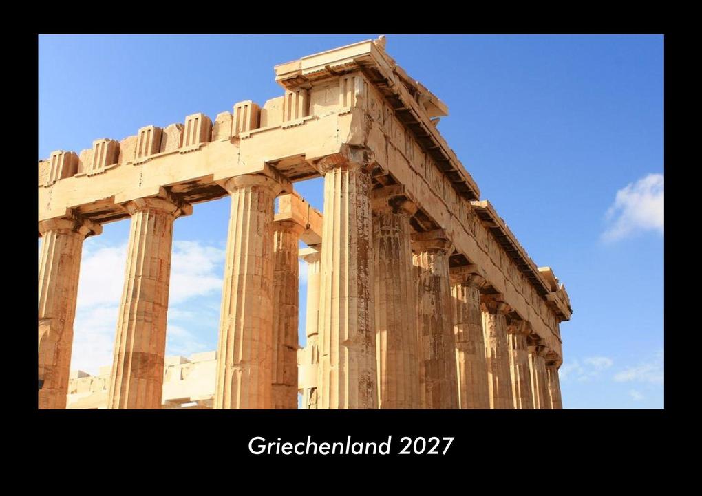 Griechenland 2027 Fotokalender DIN A3