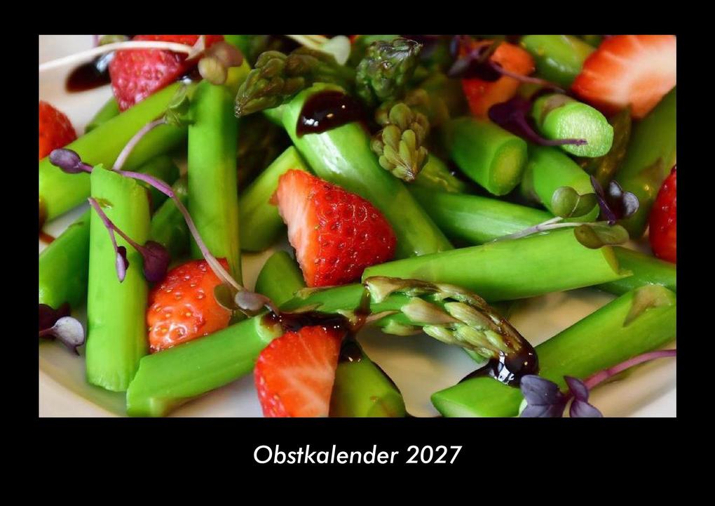 Obstkalender 2027 Fotokalender DIN A3