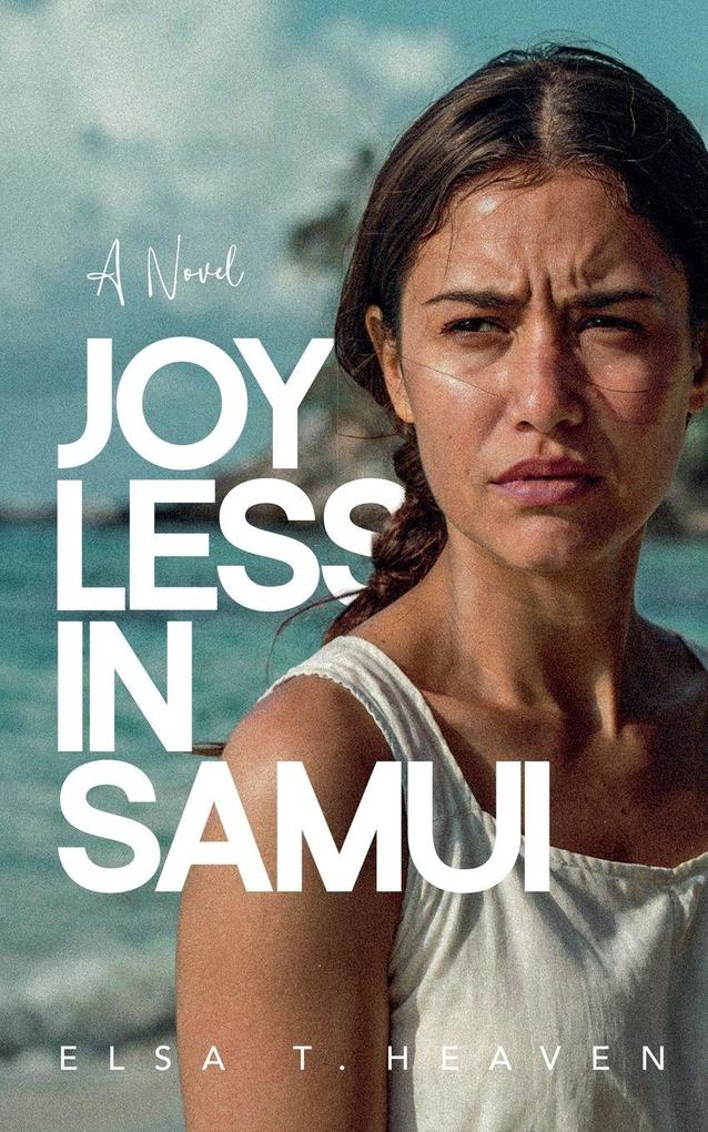 Joyless in Samui