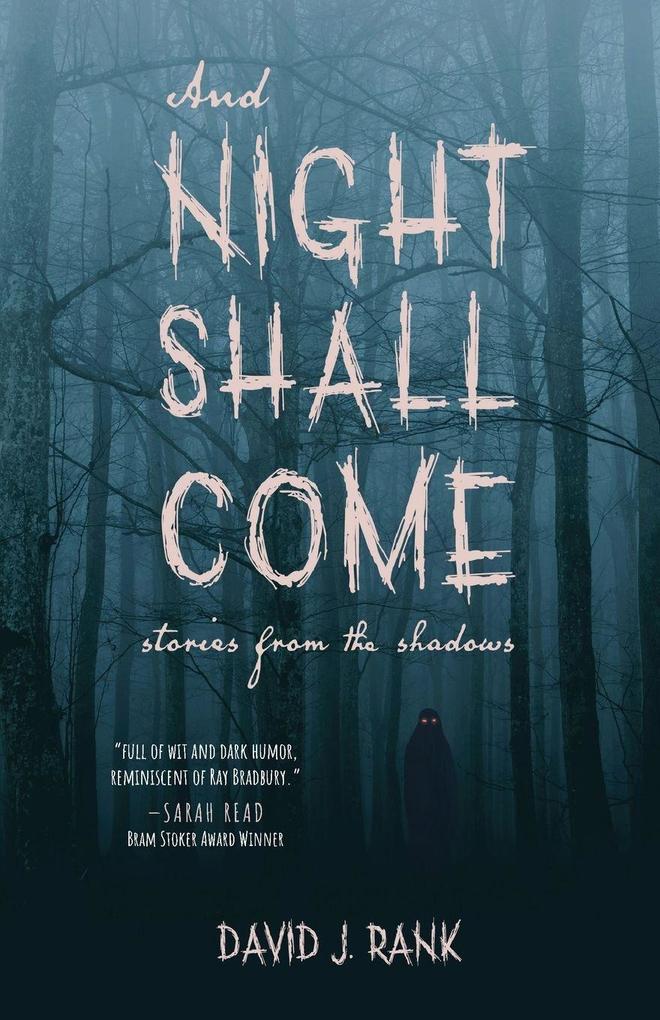 And Night Shall Come