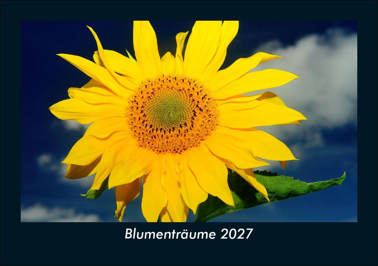 Blumenträume 2027 Fotokalender DIN A5
