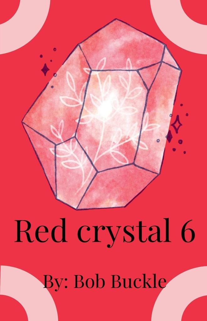 Red Crystal 6