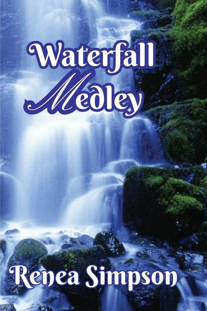 Waterfall Medley