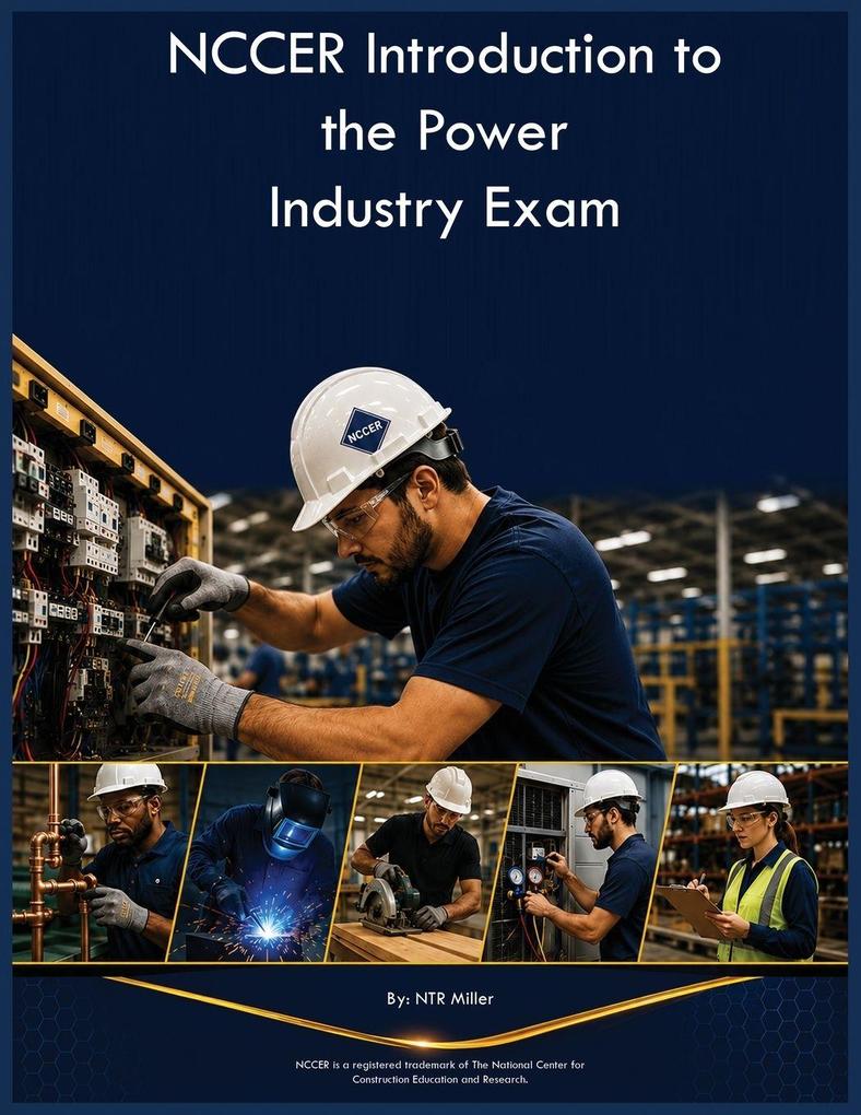 NCCER Introduction to the Power Industry Exam
