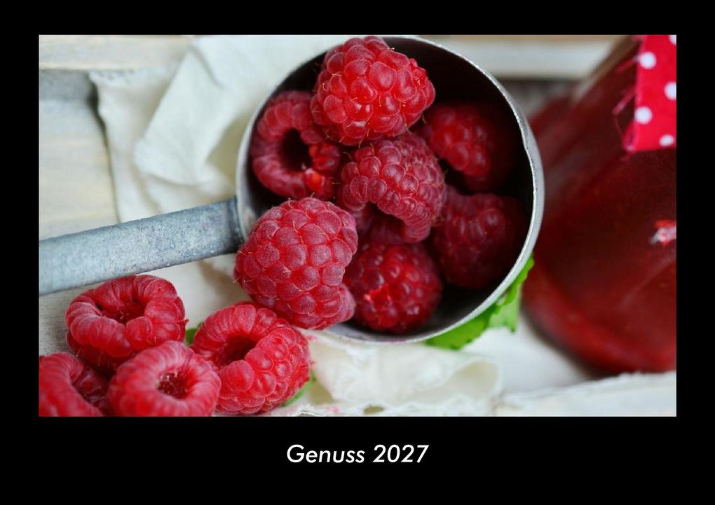 Genuss 2027 Fotokalender DIN A3