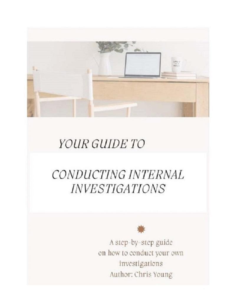 Your Guide to Conducting Internal Investigations