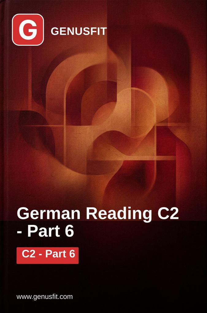 GenusFit: German Reading C2. Part 6/7