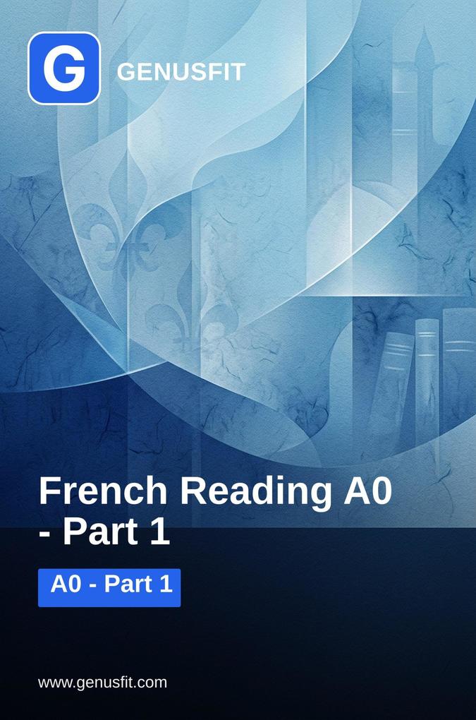 GenusFit: French Reading A0