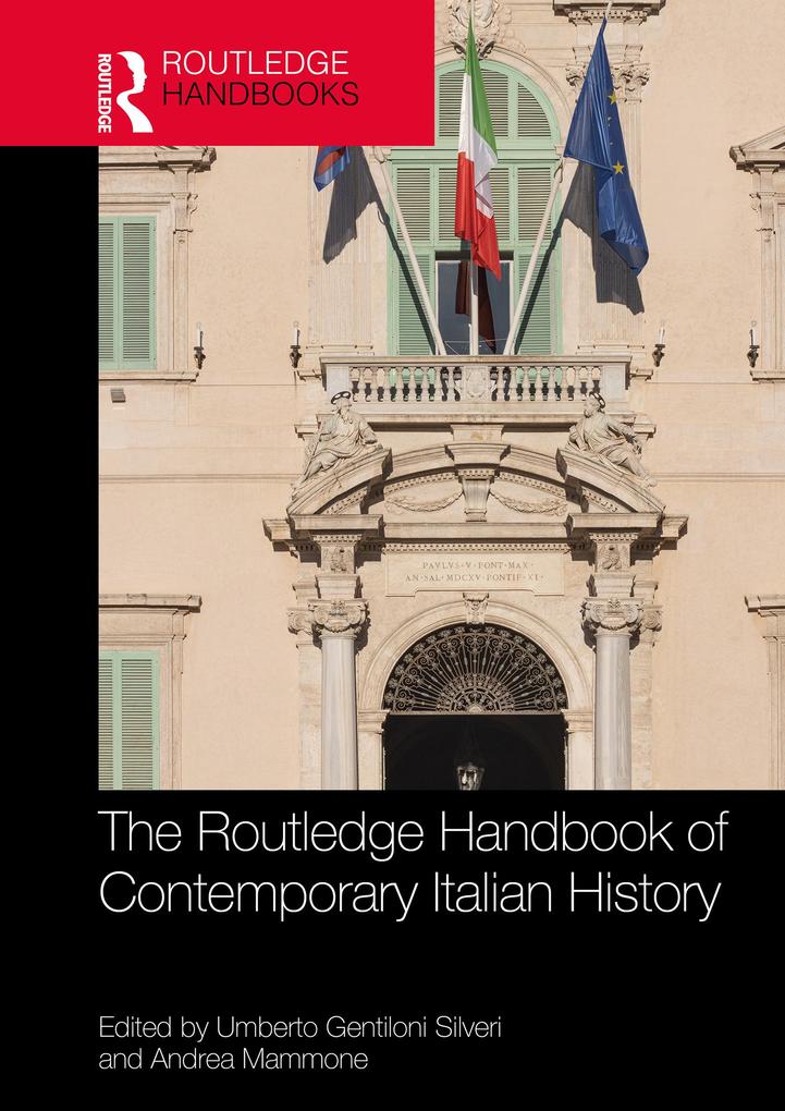 The Routledge Handbook of Contemporary Italian History