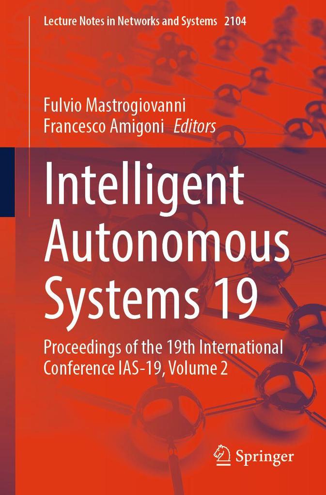 Intelligent Autonomous Systems 19