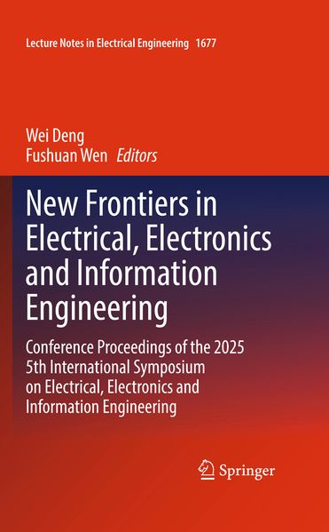 New Frontiers in Electrical Electronics and Information Engineering