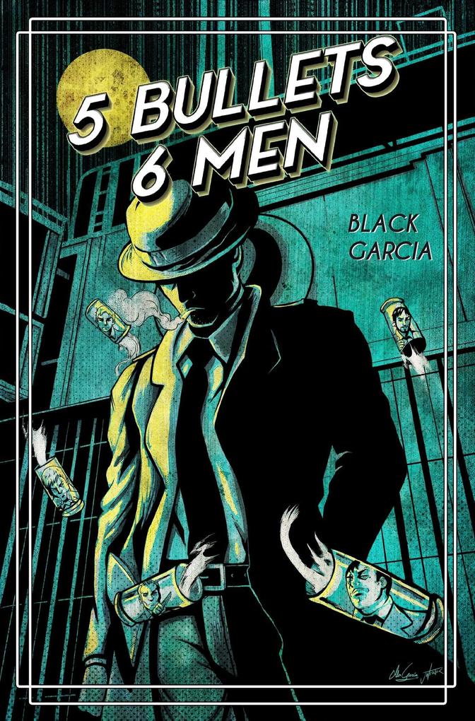 5 Bullets 6 Men
