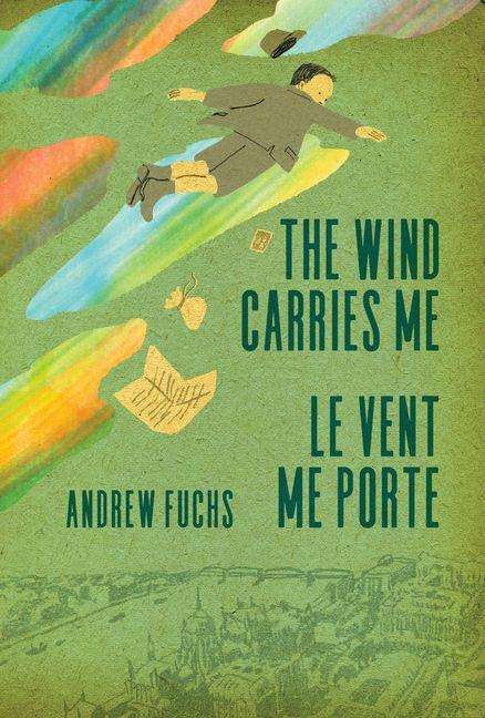 The Wind Carries Me / Le Vent Me Porte