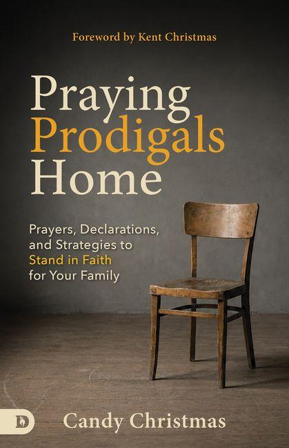 Praying Prodigals Home