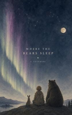 Where The Bears Sleep