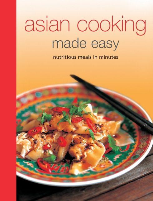 Asian Cooking Made Easy