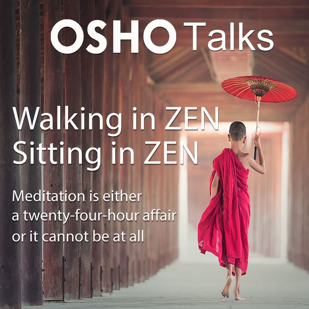 Walking in Zen Siting in Zen