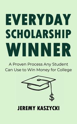 Everyday Scholarship Winner