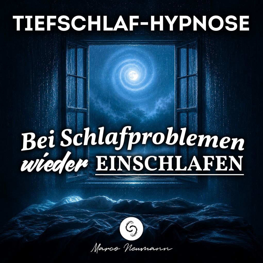 Tiefschlaf-Hypnose: Bei Schlafproblemen wieder Einschlafen