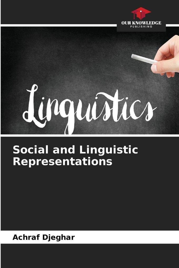 Social and Linguistic Representations
