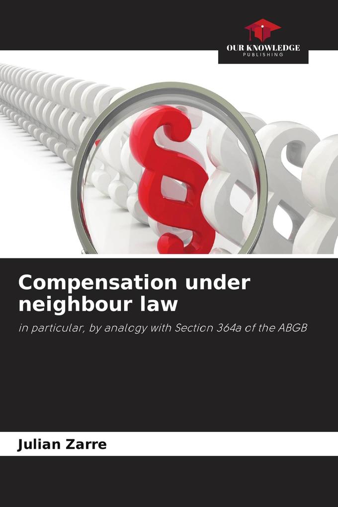 Compensation under neighbour law