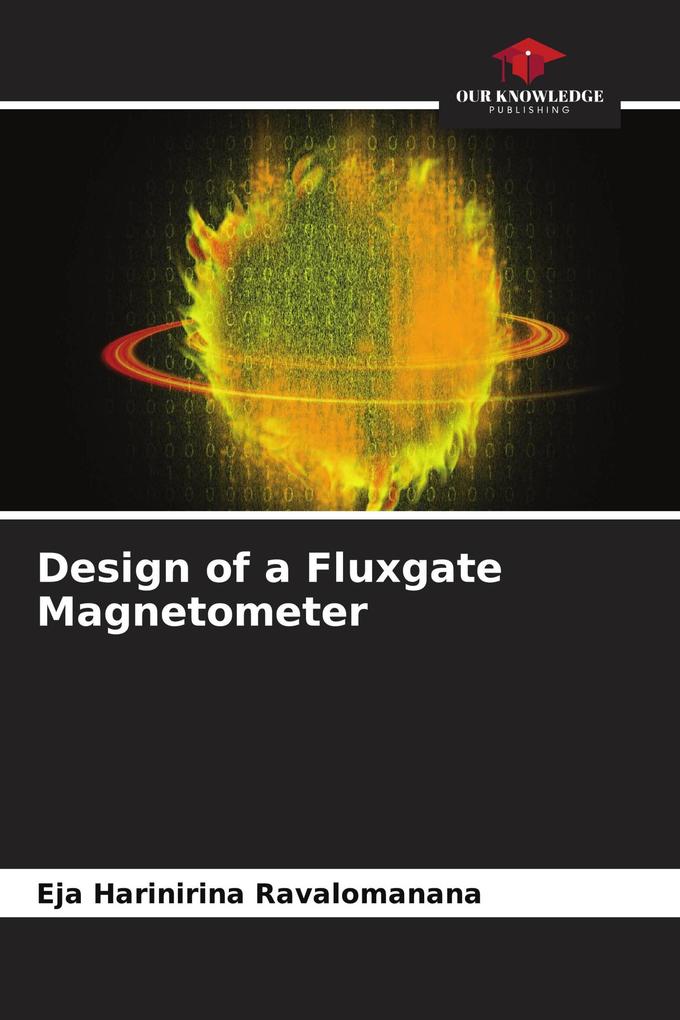 Design of a Fluxgate Magnetometer