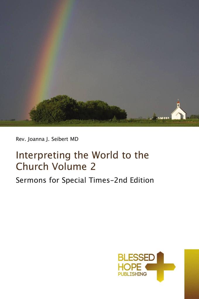 Interpreting the World to the Church Volume 2