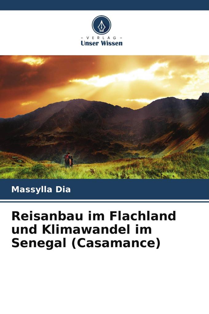 Reisanbau im Flachland und Klimawandel im Senegal (Casamance)