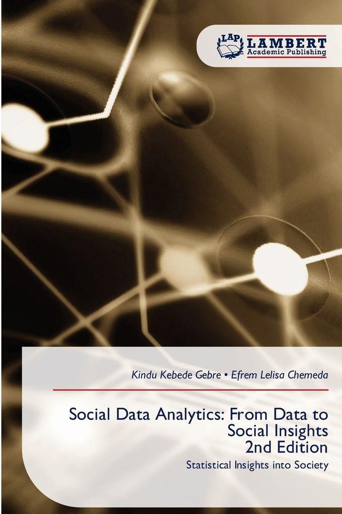 Social Data Analytics: From Data to Social Insights 2nd Edition