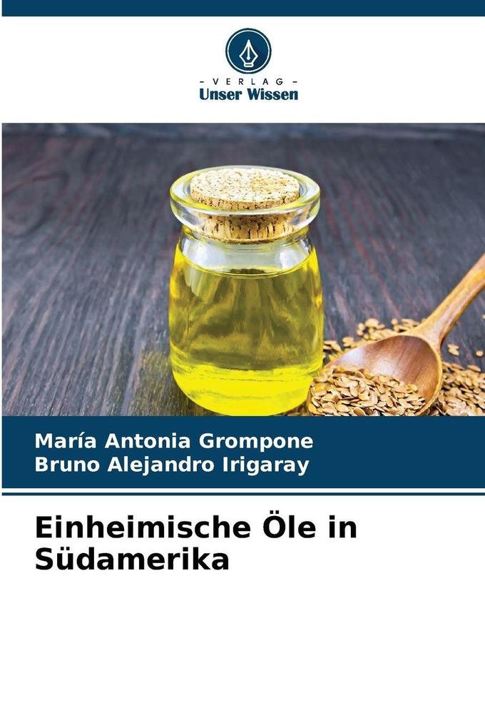 Einheimische Öle in Südamerika