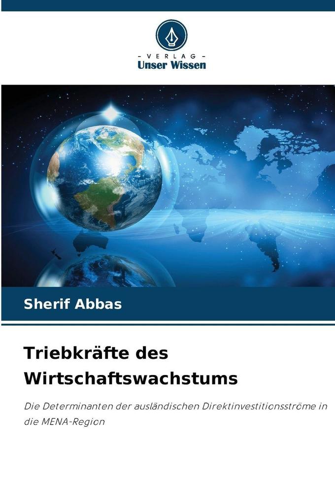 Triebkräfte des Wirtschaftswachstums