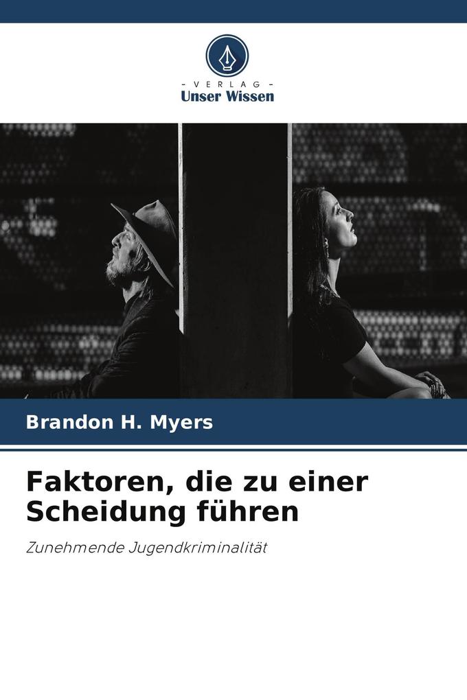 Faktoren die zu einer Scheidung führen