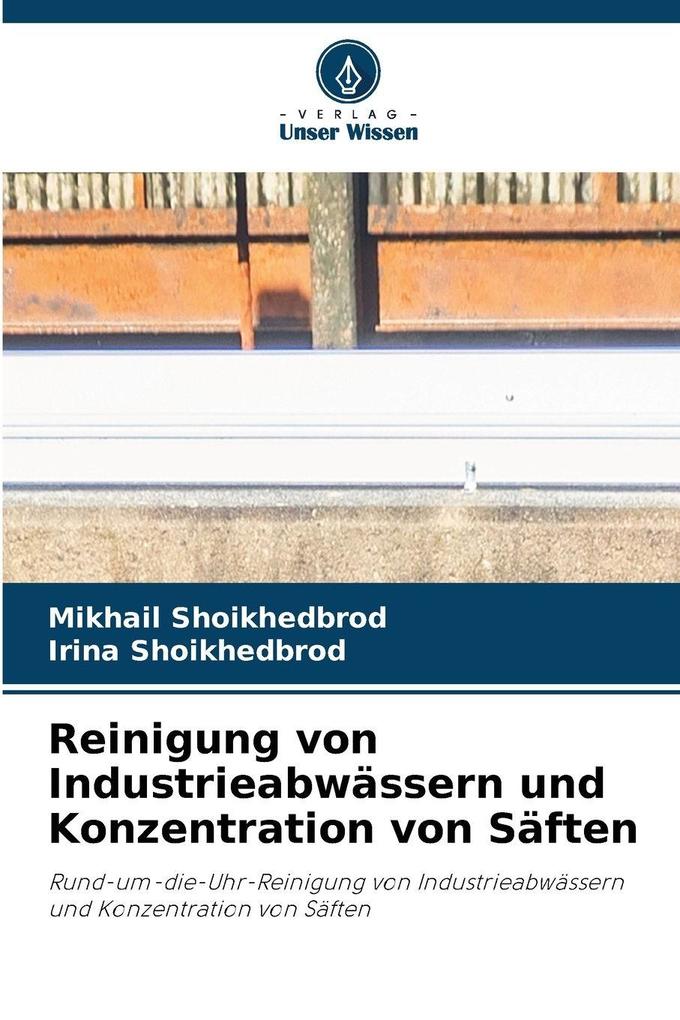 Reinigung von Industrieabwässern und Konzentration von Säften