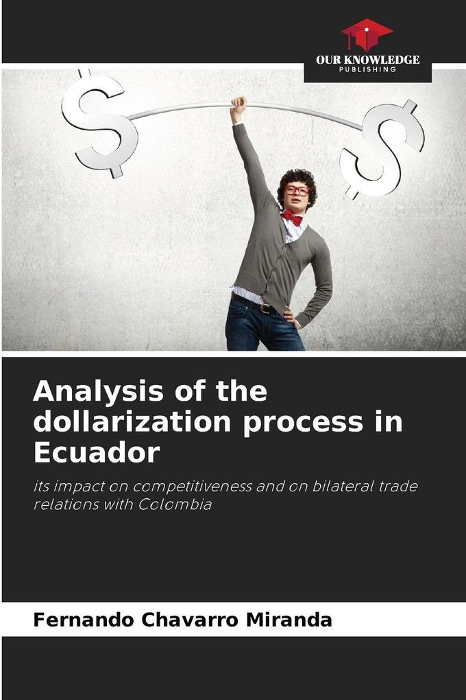 Analysis of the dollarization process in Ecuador