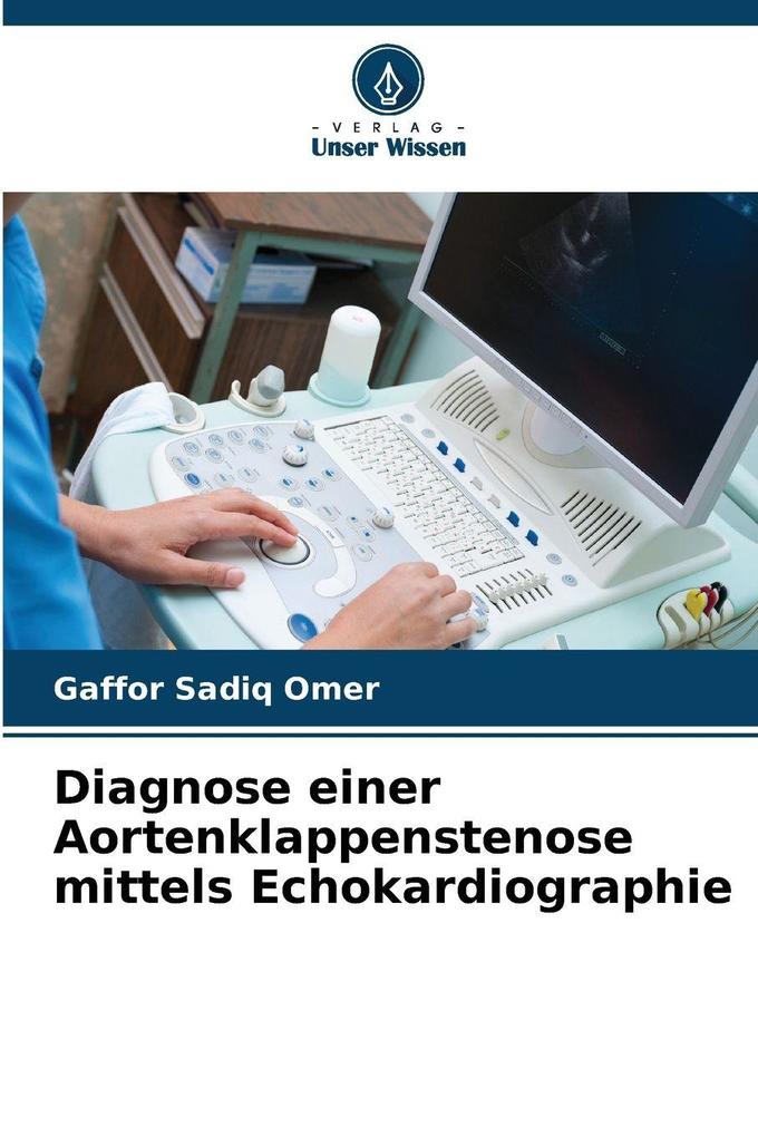 Diagnose einer Aortenklappenstenose mittels Echokardiographie