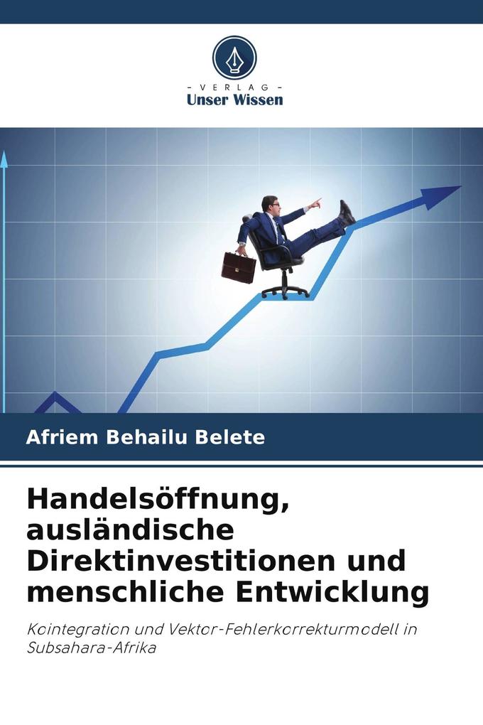 Handelsöffnung ausländische Direktinvestitionen und menschliche Entwicklung