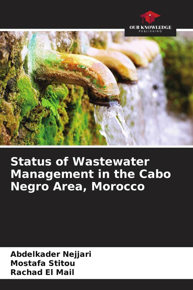 Status of Wastewater Management in the Cabo Negro Area Morocco