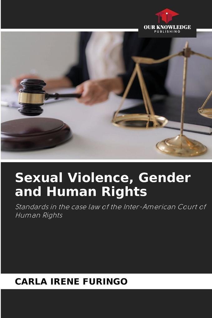 Sexual Violence Gender and Human Rights