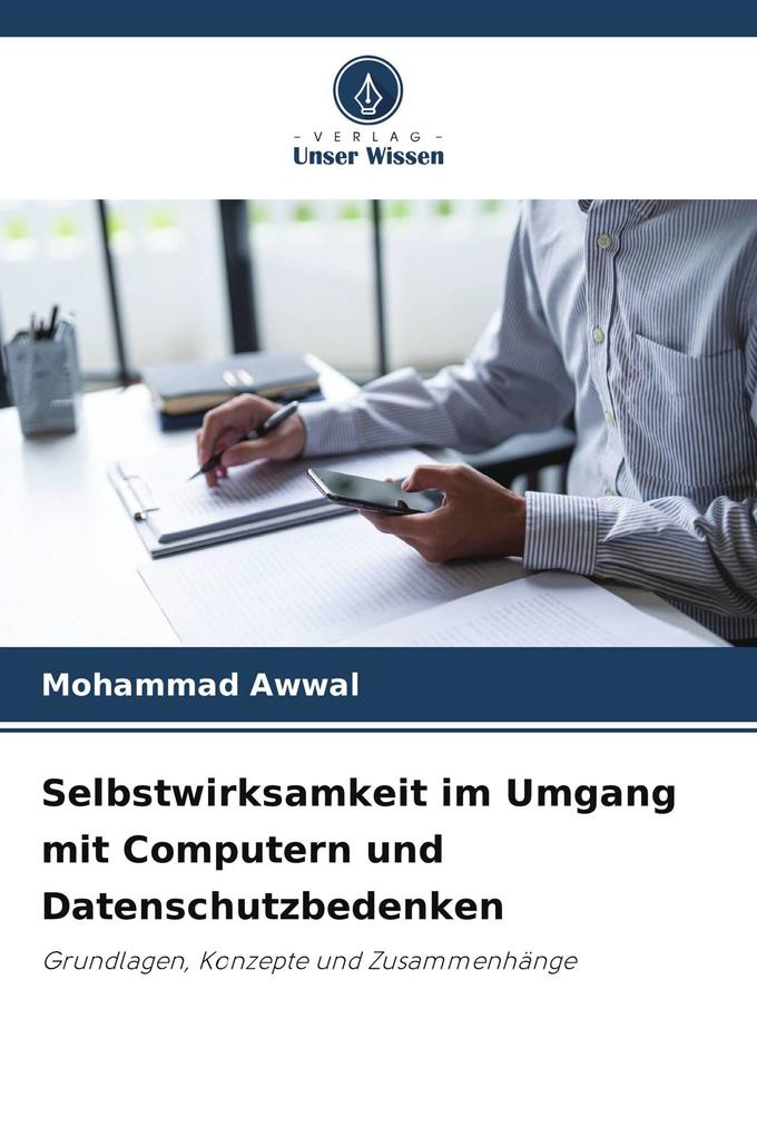 Selbstwirksamkeit im Umgang mit Computern und Datenschutzbedenken